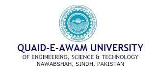 May be an image of text that says 'QUAID-E-AWAM AWAM UNIVERSITY OF ENGINEERING, SCIENCE & TECHNOLOGY NAWABSHAH, SINDH, PAKISTAN'